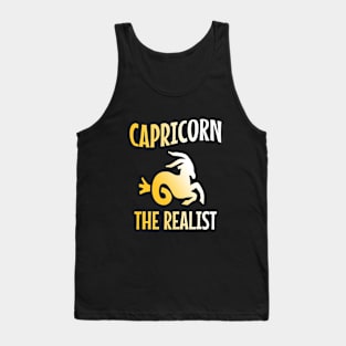 Capricorn the realist Tank Top